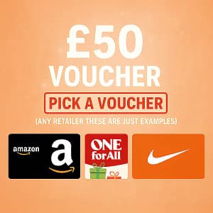 Win a £50 Voucher of Choice