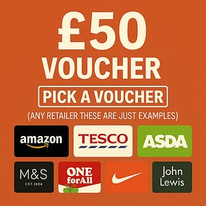 Win a £50 Voucher of Your Choice